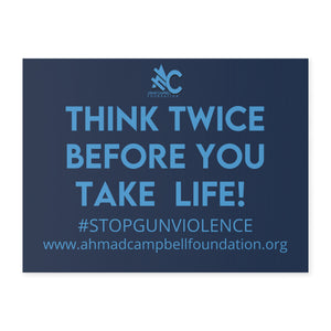THINK TWICE YARD SIGN